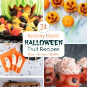 Collage showcasing five recipes with text overlay "31 Spooky Good Halloween Fruit Recipes Easy Yummy Healthy".